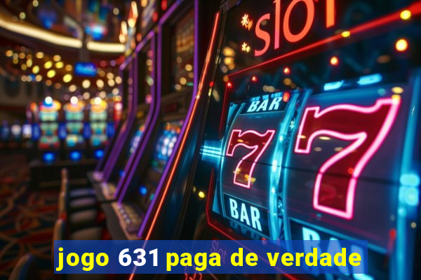 jogo 631 paga de verdade